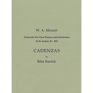 Bartók Records and Publications Cadenzas to Mozart's Concerto for 2 Pianos and Orchestra in E Flat Major, K. 365 Misc by Bela Bartok