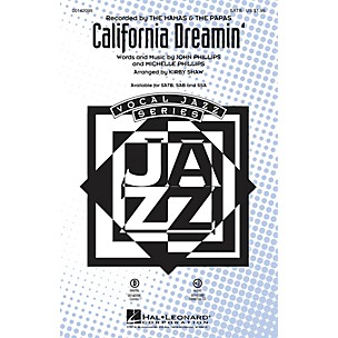 Hal Leonard California Dreamin' SSA by Mamas and Papas Arranged by Kirby Shaw