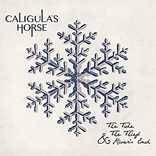 Caligula's Horse - Tide The Thief & River's End