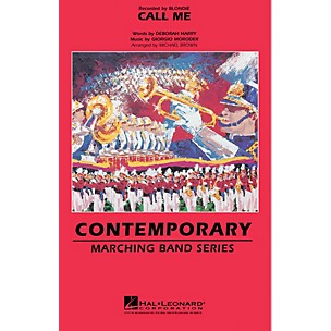 Hal Leonard Call Me Marching Band Level 3 by Blondie Arranged by Michael Brown