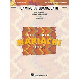 Hal Leonard Camino De Guanajuato (The Road to the City of Guanajuato) Concert Band Level 3 Arranged by Juan Ortiz