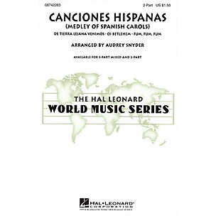 Hal Leonard Canciones Hispanas (Medley of Spanish Carols) 3-Part Mixed Arranged by Audrey Snyder