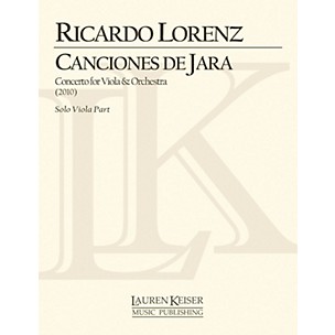 Lauren Keiser Music Publishing Canciones de Jara: Concerto for Viola and Orchestra (Solo Viola Part) LKM Music Series by Ricardo Lorenz