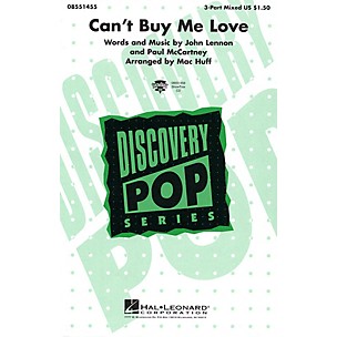 Hal Leonard Can't Buy Me Love 3-Part Mixed by The Beatles arranged by Mac Huff