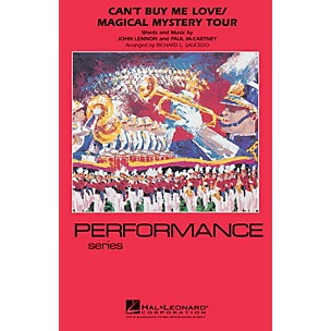 Hal Leonard Can't Buy Me Love/Magical Mystery Tour Marching Band Level 4 by The Beatles Arranged by Richard Saucedo