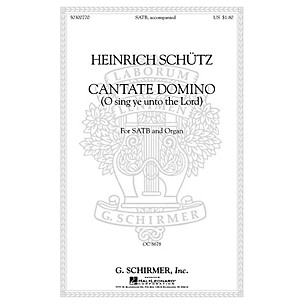 G. Schirmer Cantate Domino (Sing Ye Unto the Lord) (SATB with organ Latin & English) SATB