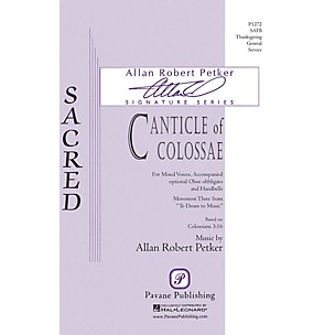 PAVANE Canticle of Colossae SATB composed by Allan Robert Petker