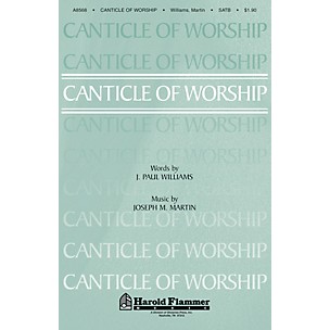 Shawnee Press Canticle of Worship SATB composed by Joseph M. Martin