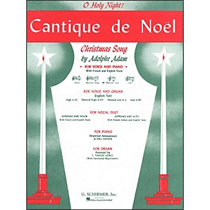 G. Schirmer Cantique De Noel (O Holy Night) for Medium Low Voice In C By Adam / Deis