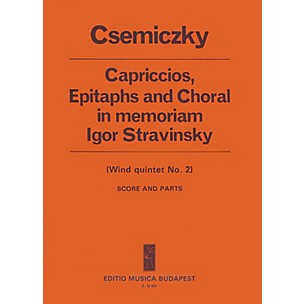 Editio Musica Budapest Capriccios, Epitaphs and Choral in Memoriam I.S. EMB Series by Miklós Csemiczky