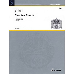 Schott Carmina Burana (Eight Pieces for Organ) Organ Collection Series Softcover