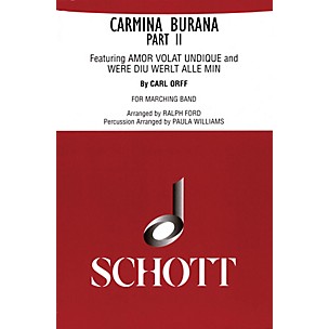 Schott Freres Carmina Burana Part II (for Marching Band - Score and Parts) Marching Band Composed by Carl Orff