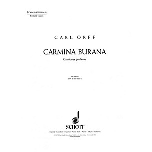 Schott Carmina Burana (Women's Chorus Parts) CHORAL SCORE Composed by Carl Orff