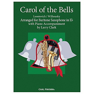 Carl Fischer Carol Of The Bells - Baritone Sax With Piano Accompaniment