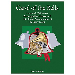 Carl Fischer Carol Of The Bells - French Horn With Piano Accompaniment