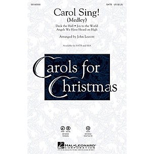 Hal Leonard Carol Sing! (Medley) CHOIRTRAX CD Arranged by John Leavitt
