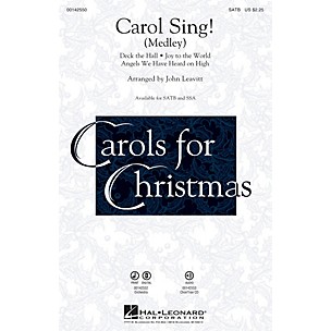 Hal Leonard Carol Sing! (Medley) FULL ORCHESTRATION Arranged by John Leavitt