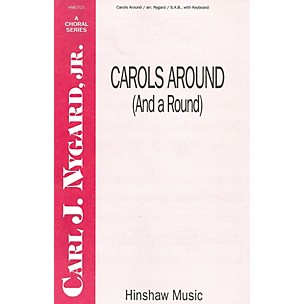 Hinshaw Music Carols Around (And a Round) SAB arranged by Carl Nygard, Jr.