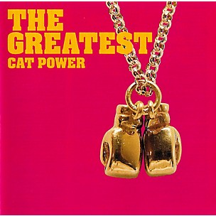 Cat Power - The Greatest