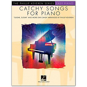 Hal Leonard Catchy Songs for Piano  - Phillip Keveren Series for Easy Piano