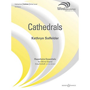 Boosey and Hawkes Cathedrals (Score Only) Concert Band Level 5 Composed by Kathryn Salfelder