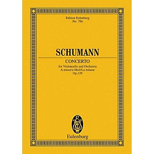 Eulenburg Cello Concerto, Op. 129 (in A minor) Schott Series Composed by Robert Schumann Arranged by Max Hochkofler