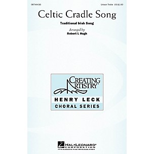 Hal Leonard Celtic Cradle Song UNIS arranged by Robert Hugh