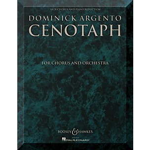 Boosey and Hawkes Cenotaph (Chorus and Orchestra SATB Chorus and Piano Reduction Vocal Score) composed by Dominick Argento