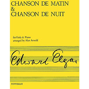 Novello Chanson de Matin and Chanson de Nuit (Viola & Piano) Music Sales America Series