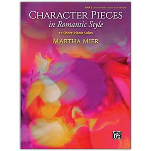 Alfred Character Pieces in Romantic Style, Book 2 Intermediate / Late Intermediate