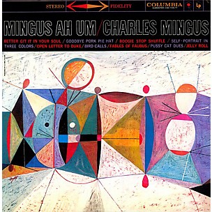 Charles Mingus - Mingus Ah Um