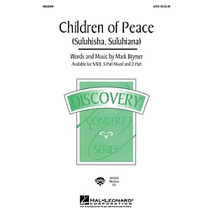 Hal Leonard Children of Peace (Suluhisha, Suluhiana) (2-Part and Piano) 2-Part Composed by Mark Brymer