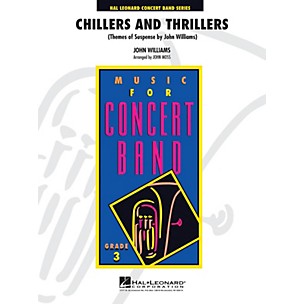 Hal Leonard Chillers and Thrillers ( arranged by John Williams) - Concert Band Level 3 arranged by John Moss