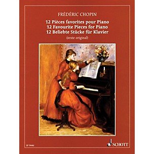 Schott Chopin - 12 Favorite Pieces for Piano Schott Series