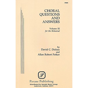 PAVANE Choral Questions & Answers III: The Rehearsal Book