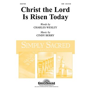 Shawnee Press Christ the Lord Is Risen Today SAB composed by Cindy Berry