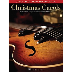 Hal Leonard Christmas Carols (Jazz Guitar Chord Melody Solos) Guitar Solo Series Softcover