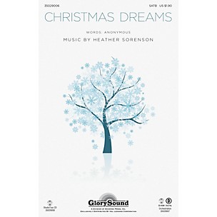 Shawnee Press Christmas Dreams SATB composed by Heather Sorenson