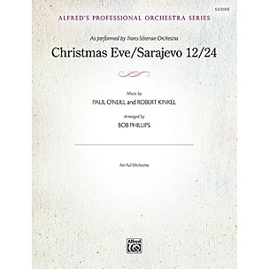 Alfred Christmas Eve/Sarajevo 12/24 Full Orchestra Grade Professional