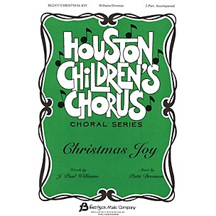 Fred Bock Music Christmas Joy (Houston Children's Chorus Choral Series) 2-Part composed by J. Paul Williams