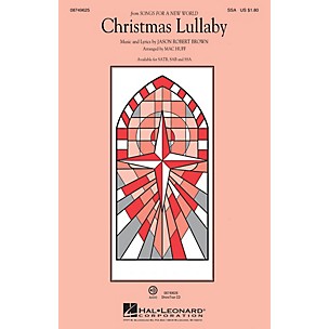 Hal Leonard Christmas Lullaby (from Songs for a New World) SSA arranged by Mac Huff