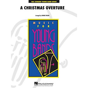 Hal Leonard Christmas Overture, A - Young Concert Band Level 3 arranged by Johnnie Vinson