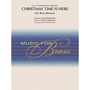 Hal Leonard Christmas Time Is Here (Brass Quintet (opt. Percussion)) Concert Band Level 2-3 Arranged by John Wasson