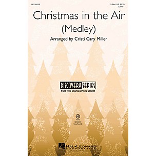 Hal Leonard Christmas in the Air (Medley) Discovery Level 1 VoiceTrax CD Arranged by Cristi Cary Miller