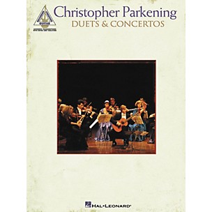 Hal Leonard Christopher Parkening Duets & Concertos - Guitar Tablature Songbook