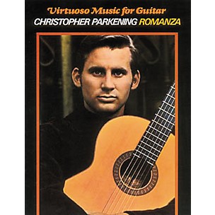 Hal Leonard Christopher Parkening Romanza Classical Guitar Tab Book