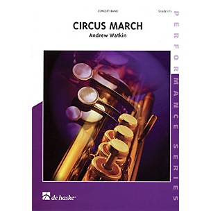 De Haske Music Circus March Concert Band