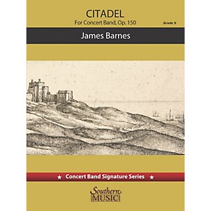 Southern Citadel (for Concert Band) Concert Band