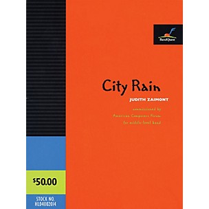 American Composers Forum City Rain (BandQuest Series Grade 4.5) Concert Band Level 4-5 Composed by Judith Zaimont