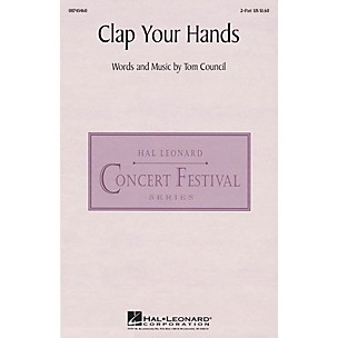 Hal Leonard Clap Your Hands 2-Part composed by Tom Council